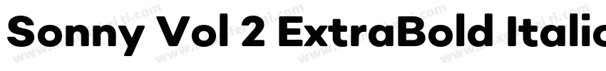 Sonny Vol 2 ExtraBold Italic字体转换